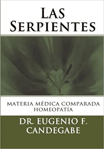 Las Serpientes: Materia Médica Comparada